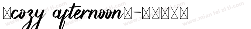 《cozy afternoon》字体转换